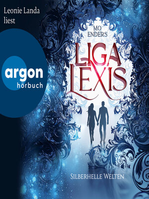 cover image of Liga Lexis--Silberhelle Welten--Bookford Manor Trilogie, Band 3 (Ungekürzte Lesung)